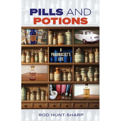 Pills and Potions: A Pharmacist's Life