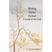 Writing Genre Fiction: A Guide to the Craft