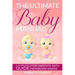 The Ultimate Baby Manual: A Complete Guide For Parents With NewBorn Babies