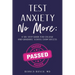 Test Anxiety No More