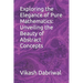 Exploring the Elegance of Pure Mathematics: Unveiling the Beauty of Abstract Concepts