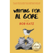 Waiting for Al Gore