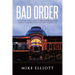 Bad Order: A Whistleblower's True Story of Robber Baron Justice in America's 21st Century - Gilded Age