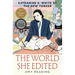 The World She Edited: Katharine S. White at the New Yorker