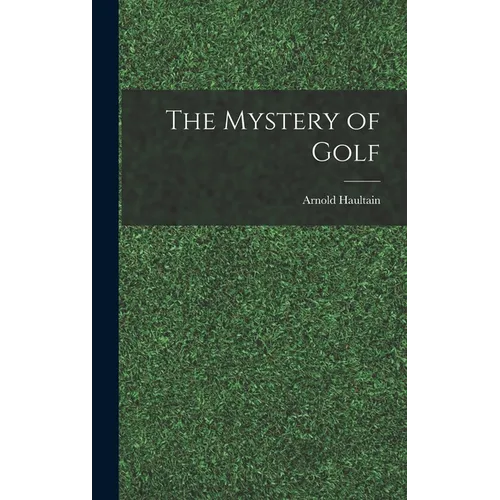 The Mystery of Golf