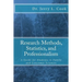 Research Methods, Statistics, and Professionalism: A Guide for Students in Family and Consumer Sciences