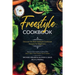 Freestyle Cookbook: Discover the Best Freestyle Cookbook Recipes For Beginners - Delicious And Healthy Cooking: With Sally P. Bean & Heidi Naquin & Si