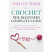 Crochet: Beginner's Complete Guide: Master the Art of Crochet Basics: Includes 10 Cute and Easy Baby Crochet Projects with Illustrations!