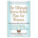 The Ultimate Stress-Relief Plan for Women