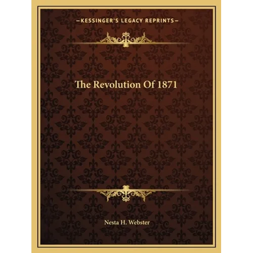 The Revolution Of 1871