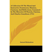 A Collection Of The Moral And Instructive Sentiments, Maxims, Cautions, And Reflections, Contained In The Histories Of Pamela, Clarissa, And Charles G