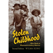 Stolen Childhood: Slave Youth in Nineteenth-Century America