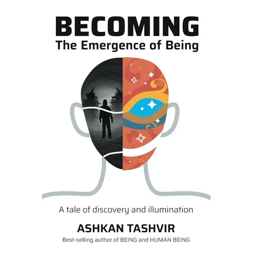 Becoming: The Emergence of Being