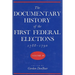 Documentary History of the First Federal Elections, 1788-1790, Volume III