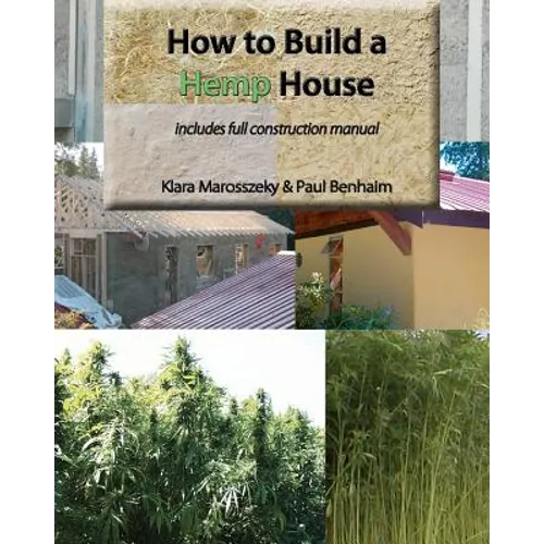 How to build a HEMP HOUSE