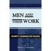 Men and Their Work