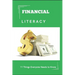 Financial Literacy: 11 Things Everyone Needs to Know