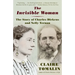 The Invisible Woman: The Story of Nelly Ternan and Charles Dickens