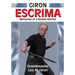 Giron Escrima: Memories of a Bladed Warrior
