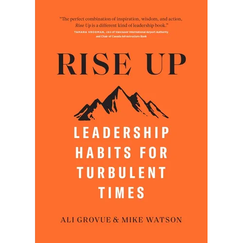 Rise Up: Leadership Habits for Turbulent Times