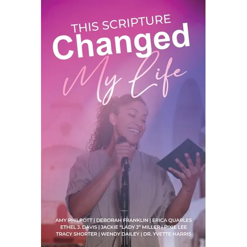 This Scripture Changed My Life