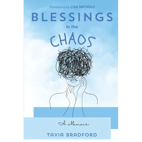 Blessings In the Chaos