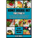 Kidney Disease Diet for Stage 4: The Ultimate low in sodium, phosphorus and potassium easy-to-make Recipes Cookbook and Meal Plan to Improve Renal hea