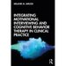 Integrating Motivational Interviewing and Cognitive Behavior Therapy in Clinical Practice