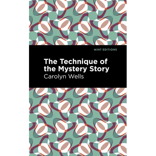 The Technique of the Mystery Story