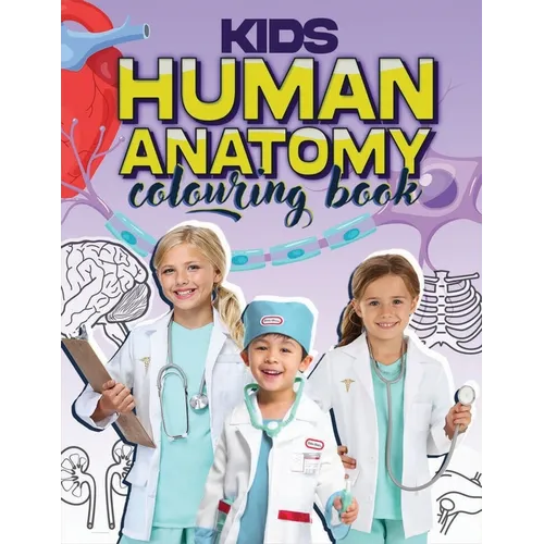 Kids Human Anatomy Colouring Book