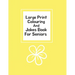 Large Print Colouring And Jokes Book For Seniors: Colouring Books For Seniors With Low Vision (UK Version)