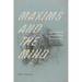 Maxims and the Mind: Unknowing in the Early Novel from Bacon to Austen