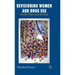 Revisioning Women and Drug Use: Gender, Power and the Body