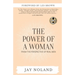 The Power of a Woman: From the Perspective of Real Men
