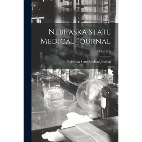 Nebraska State Medical Journal; 14, (1929)