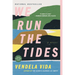 We Run the Tides