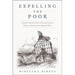 Expelling the Poor: Atlantic Seaboard States and the Nineteenth-Century Origins of American Immigration Policy