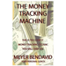 The Money Tracking Machine