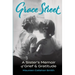 Grace Street: A Sister's Memoir of Grief & Gratitude