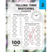 Telling Time Matching Workbook: Math the Clock to the Time One Hour Half Hour 15 5 1 Minutes