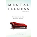 Mental Illness: The Reality of the Physical Nature