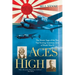 Aces High: The Heroic Saga of the Two Top-Scoring American Aces of World War II
