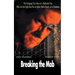 Breaking the Mob