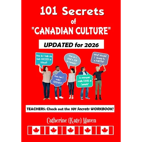 101 Secrets of Canadian Culture