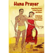 Huna Prayer: Using Huna Prayer To Heal Your Self And Others: A Workbook for Building Huna Prayers