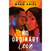 No Ordinary Love