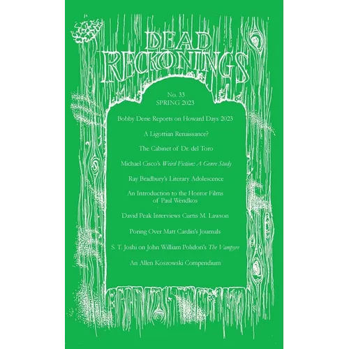 Dead Reckonings No. 33 (Spring 2023)