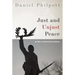Just and Unjust Peace: An Ethic of Political Reconciliation