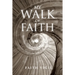 My Walk of Faith