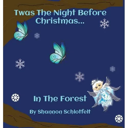 Twas the Night Before Christmas in the Forest